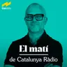 El matí de Catalunya Ràdio, d'11 a 12 h - 05/08/2026