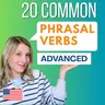 20 High-Frequency Phrasal Verbs in English