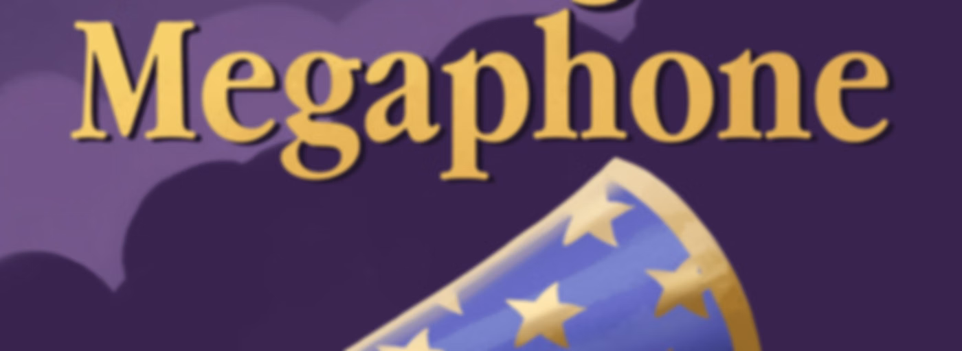 The Starlight Megaphone