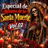 Especial de Octubre de La Santa Muerte Vol.02