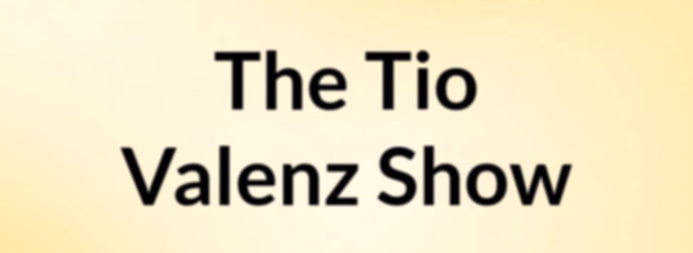 The Tio Valenz Show😂