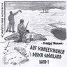 Kapitel XIV. Neues Zusammentreffen mit Eskimos. Zwischen Eisbergen. Teil 2