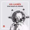 Gil Gamés.  Amílcar Olán y la austeridad
