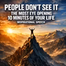 People Don’t See It: Unlock Your Potential in Just 10 Minutes!