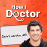 51 of the Top 100 Healthcare Companies Had a Physician Founder: Dr. David Lortscher Explains Why