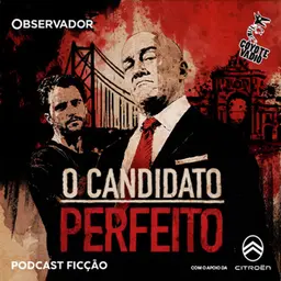 Trailer “O Candidato Perfeito”. Novo podcast de ficção estreia a 10 de julho