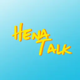 Hena Podcast