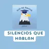Capítulo 97- T3 Silencios que hablan
