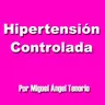 E03 - HIPERTENSIÓN CONTROLADA