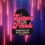 Litt Live - Super Freak - Powered by Rick James
