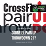 210523 ¿Que aprendimos del PairUp Throwdown?