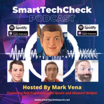 SmartTechCheck Podcasts