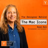 Susan Kare: Designing Icons & Graphics For the Original Mac