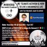 #6 Pt.2: "Climate Activism & How to Live a Meaningful Life with Tom Marshall”, activist & life coach