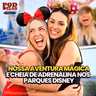 VIVEMOS 2 DIAS EMOCIONANTES NO WALT DISNEY WORLD: MAGIC KINGDOM PARK E DISNEY’S HOLLYWOOD STUDIOS