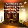 The Tabernacle of Fire NU Podcast: Special Guest, Minister Alan Reed, Thursday, April 28th, @ 7 PM