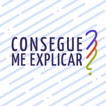 Consegue me explicar?