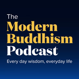 The Modern Buddhism Podcast