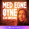 Elin Sørsdahl - Det pedofile monsteret som endret en hel nasjon