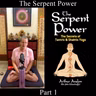The Serpent Power - Part 1