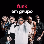 Funk Em Grupo
