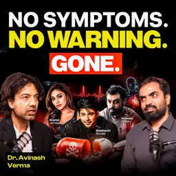 The Silent Killer Hiding in Every Young Indian's Body | Dr. Avinash Verma