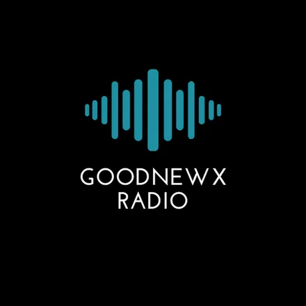 GoodNewx Radio