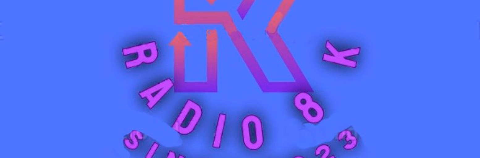 Radio  8 K