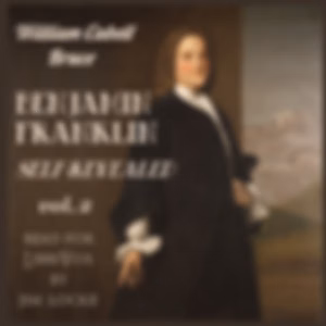 Benjamin Franklin: Self-Revealed, Volume 2 by William Cabell Bruce (1860 - 1946)