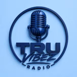 Tru Vibez Radio