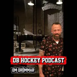 DB Hockey Podcast om Drömmar