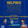 Holy Grounds: Light of the World & Coffee