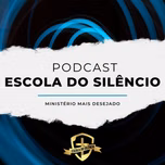 Escola Do Silêncio