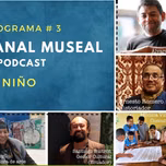 CANAL MUSEAL EL PODCAST PROGRAMA 3