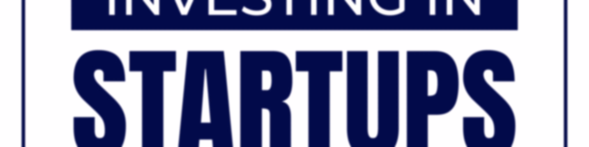 Investing in Startups
