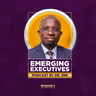EMERGING EXECUTIVE EPSODE 2