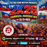 DJ D-RED - 2K26 Carnival Raboday Mix