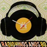 RADIO HINOS ANOS 80