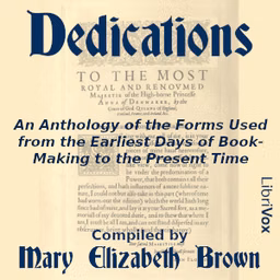 Dedications by Mary Elizabeth Brown (1842 - 1918)