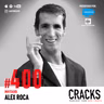 #400. Alex Roca - Usar el NO como Combustible, Construir Autoestima y Encontrar tu Sistema de Soporte.
