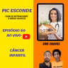 CÂNCER INFANTIL - EP.60