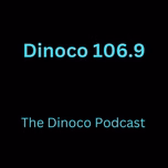 The Dinoco Podcast