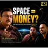 The Hidden $44 Billion Space Economy: Space Tourism, ISRO & Future | Dr. Shaijumon | 42 Podcatcher