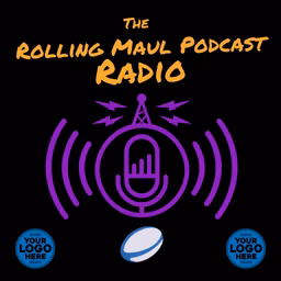 Rolling Maul Podcast Radio