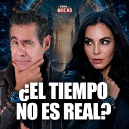 LOS CASOS MÁS EXTRAÑOS DE VIAJES EN EL TIEMPO | De Todo Un Mucho Martha Higareda y Yordi Rosado