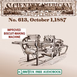 Scientific American Supplement, No. 613, October 1, 1887