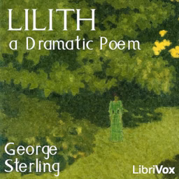Lilith: a dramatic poem