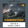 Foundation: Katır ve İkinci Vakıf (Trilojinin Sonu)