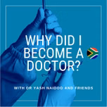 Why Did I Become A Doctor South Africa