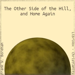 Other Side of the Hill, and Home Again